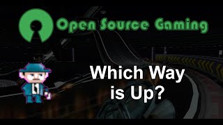 Which Way is Up? - Open Source Gaming