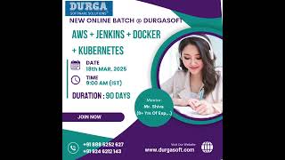 🚀 AWS + Jenkins + Docker + Kubernetes Online Training | New Batch @ DurgaSoft|Starts 18th March 2025