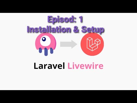 Installation and Setup Laravel Livewire | Laravel Livewire Episode 1