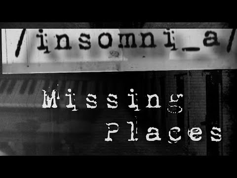 Missing Places (Dark Ambient/Trip Hop/Soundtrack Music)