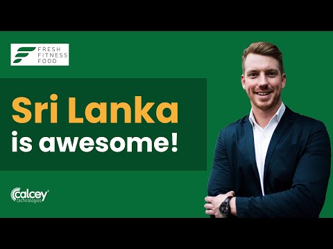 My visit to Sri Lanka | Caspar Rose | Fresh Fitness Food