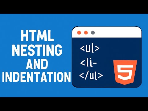 Tutorial nesting and indentation html