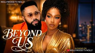 Beyond Us | Uche Montana, Fredrick Leonard | Full 2026 Latest New Nigerian Movie