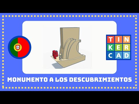 Tutorial Tinkercad español - Monumento a los Descubrimientos de Lisboa, Portugal