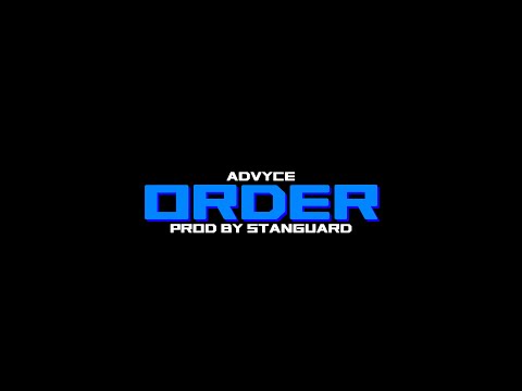 Advyce - Order | Official Visualizer