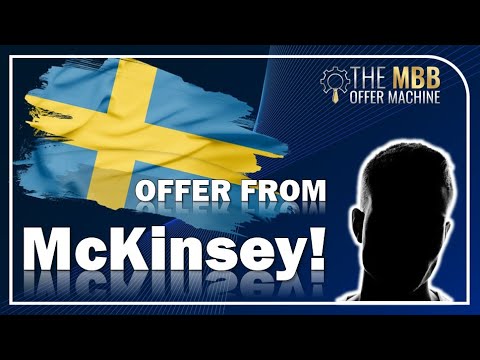 [✅ McKinsey OFFER]: How to break into McKinsey in the Nordics  | The MBB Offer Machine Experience