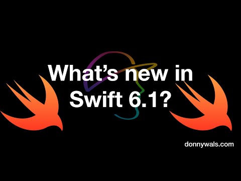 What's new in Swift 6.1?