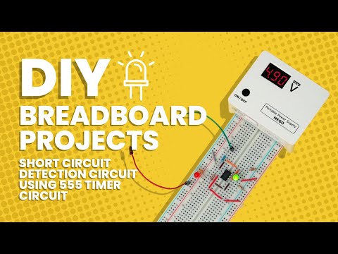 Short Circuit Detection Circuit using 555 Timer Circuit | Short Circuit Tester | NE555 Timer IC