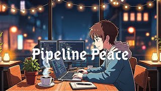 Pipeline Peace – Chillstep for Smooth Deployments