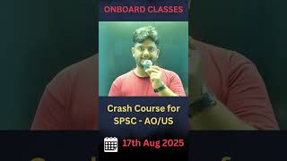 SPSC CRASH CourseLaunch : Ace your AO and Under Secretary Exams with Onboard Digital Classes #spsc
