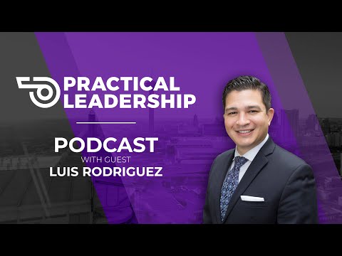 Practical Leadership Episode 5- Luis Rodrigues