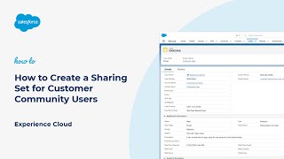 How to Create a Sharing Set for Customer Community Users | Salesforce Experience