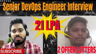 Excellent Senior DevOps Engineer Real Interview For 4 to 7 years Experienced || Candidate 7