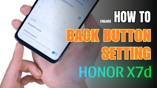 How to enable Back button setting on Honor X7d
