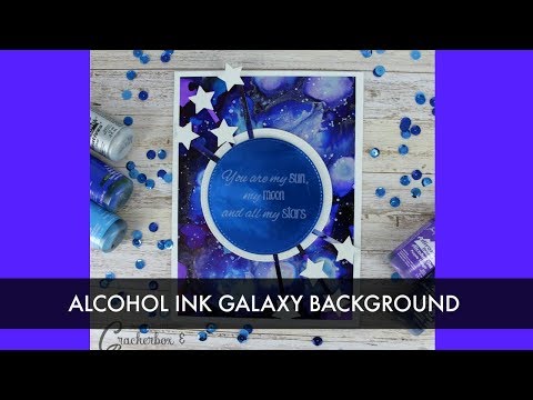 Alcohol ink galaxy background + Just Cards Video Hop