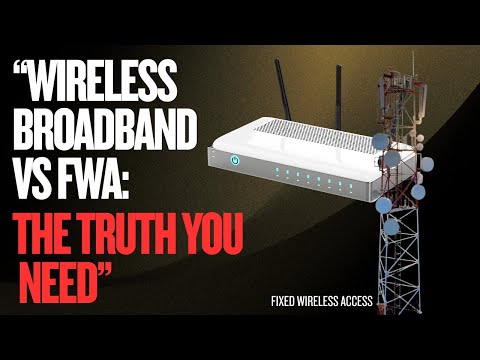 Wireless Broadband vs FWA: The Truth You Need