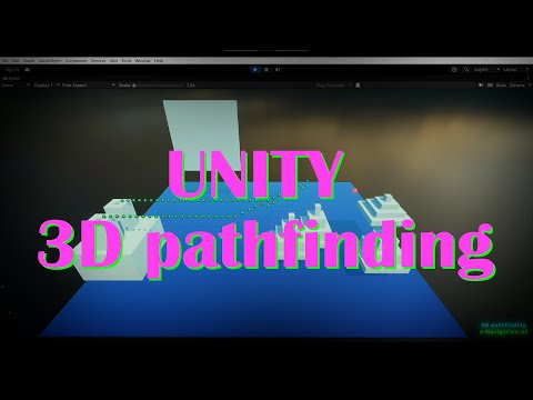 3D Dynamic Pathfinding In Unity, New Nav Solution