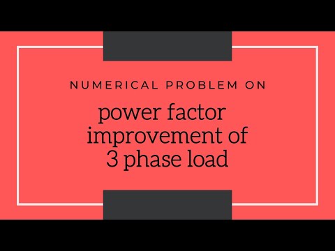 Numerical Problem on PF Improvement   3 Phase load (PGTP)- Praveen Raj RS
