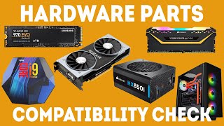 How To Make Sure All Your Computer Hardware Parts Are Compatible [Simple]