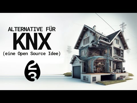 KNX Alternativen? Eigene ESP32 Aktoren / Sensoren mit KNX? Geht das? Ich suche Vorschläge!