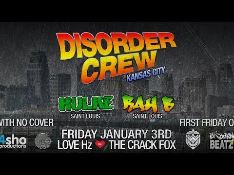 Love Hz - Disorder Crew / Hulke / RahB - 01/03/2014