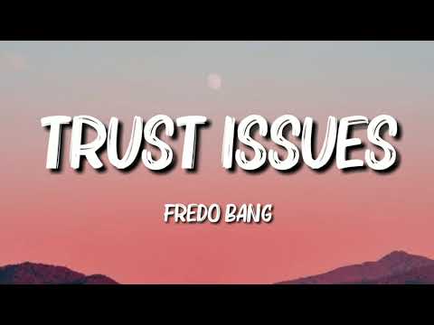 Fredo Bang - Trust Issues (Lyrics)