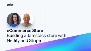 Ep 2: Building a Jamstack store with Netlify and Stripe