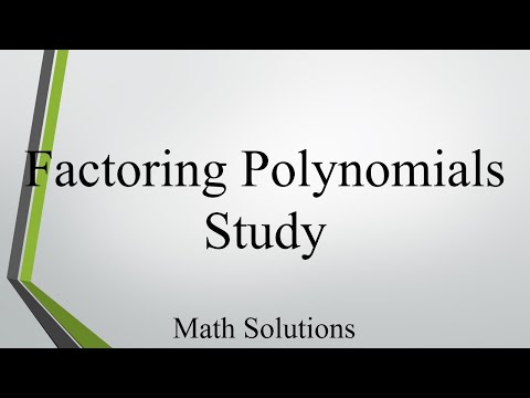 Math Solutions Study #4 | Factoring Polynomials Made Easy