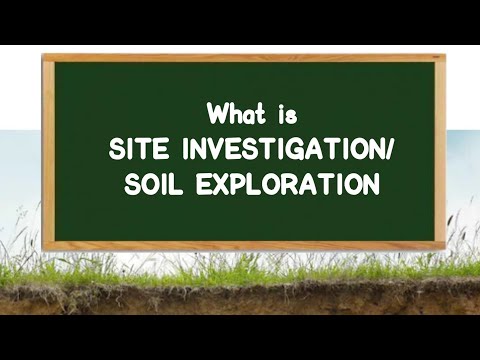 What is Soil Exploration or Site Investigation?