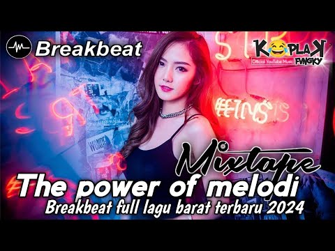 NEW BREAKBEAT SPESIAL LAGU BARAT POWER OF MELODI X THE DRUM ( Alan Walker