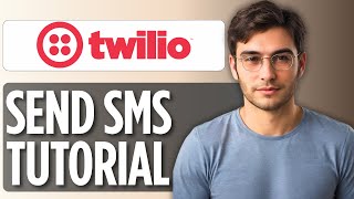 Twilio SMS Tutorial For Beginners | How to Send SMS Using Twilio in 2025
