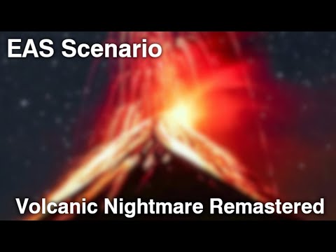 EAS Scenario 8: Volcanic Nightmare Remastered