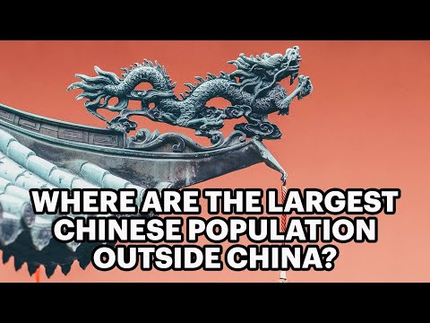 Countries with Largest Chinese Population, Outside China
