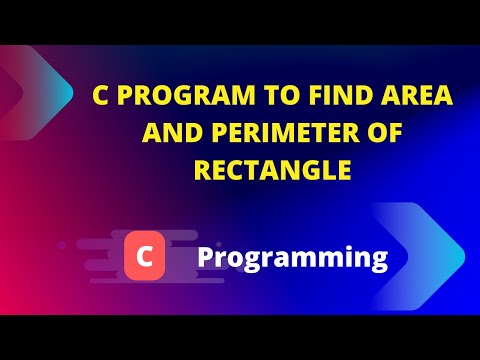 C Program To Find Area And Perimeter of Rectangle