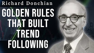 📊 Richard Donchian: The Unbreakable Rules of the Father of Trend Following