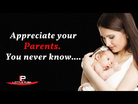 Appreciate your Parents, Inspirational And Motivational Lines On Parents....