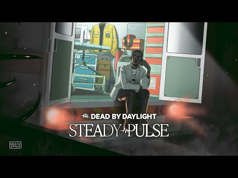 Dead by Daylight | Steady Pulse Official Trailer