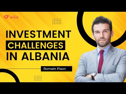 Wiia- Expert's Thoughts -  Albana Shkurta and investment challenges in Albania