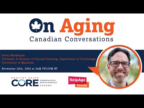 On Aging: Canadian Conversations - Movember – Men’s Mental Health Awareness with Dr. Corey Mackenzie