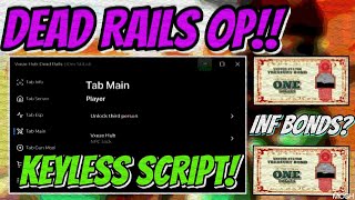 DEAD RAILS Script Pastebin 2025 AUTO BOND 100% FULL AUTOMATIC, KILL AURA, AIM BOT (100000+ BOND/DAY)