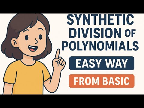 Synthetic Division of Polynomial Easy way...