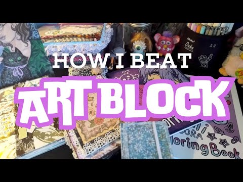 How I Beat Art Block