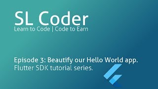 Beautify our Flutter and Dart Hello World app: Scaffold Widget | TextStyle Widget- Ep. 3