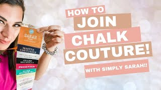 How to Join Chalk Couture?
