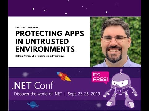 .Net Conf Interview - Nathan Arthur - Protecting Apps with Dotfuscator - 2019