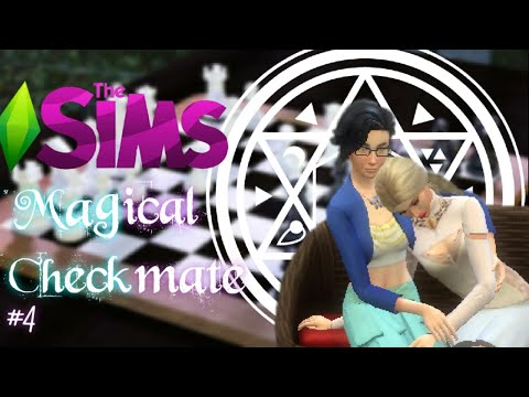 Magical Checkmate #4 sims4 love story