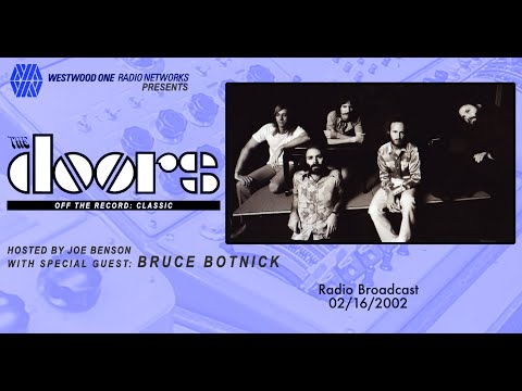 The Doors - Off The Record: Classic - 2002 Radio Show. W/ Bruce Botnick