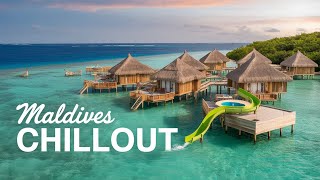 Maldives Paradise - Best of Tropical Chill House Music for Party - Chillout Resort