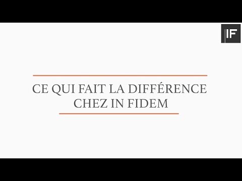 Ce qui fait la différence chez In Fidem