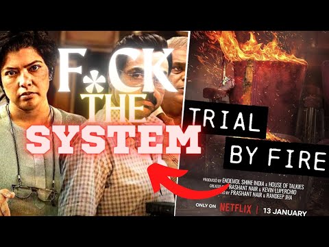TRIAL BY FIRE - Netflix  || Web Series Review || Netflix India || Abhay deol, Rajshri Deshpande ..